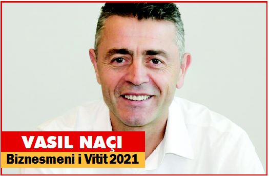 “Biznesmeni i Vitit 2021” - Vasil Naçi